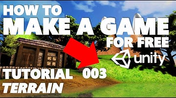 Unity Tutorial For Beginners - How To Make A Game - Part 003 - BUILDING & TERRAIN