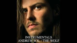 Andrew W.K. - End Of Our Lives (Instrumental)