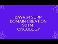 DAY#34 SUPP DOMAIN CREATION SDTM  ONCOLOGY