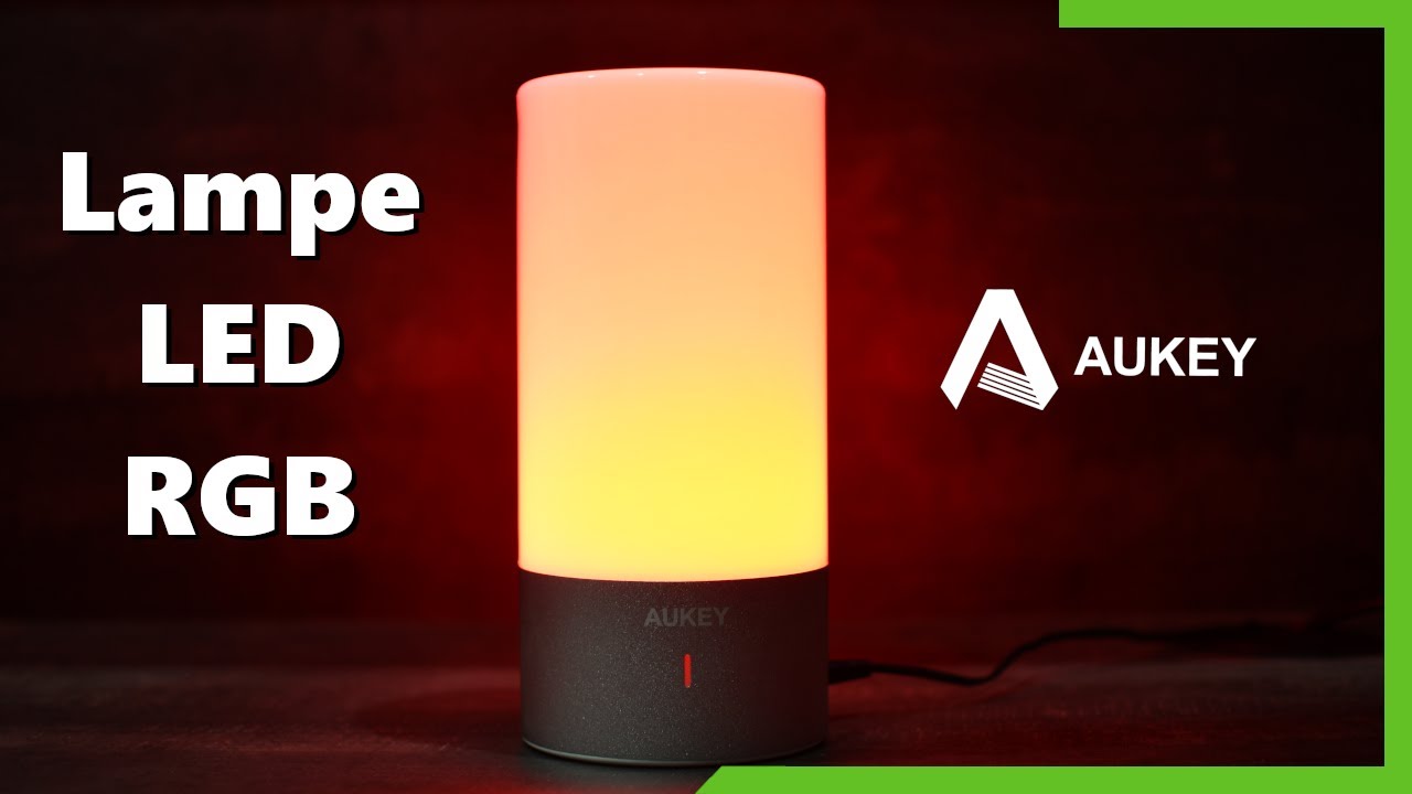 Lampe LED Aukey RGB : présentation, test et avis 