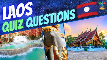 🇱🇦 Quiz Of The World Laos Edition | General Knowledge Quiz Questions