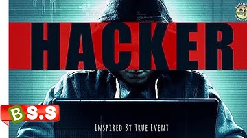HACKER 2016 Full Movie Hindi Explanation
