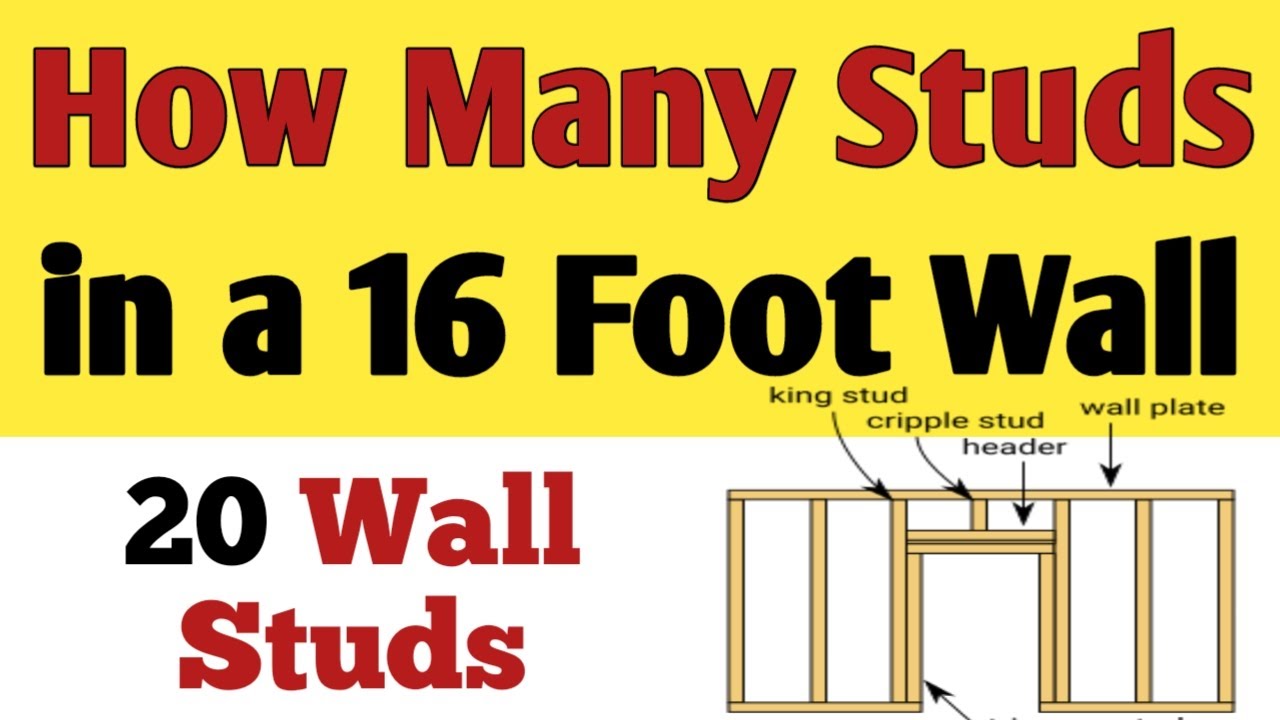 how-many-studs-in-a-16-foot-wall-how-many-2x4-studs-do-i-need-for-a