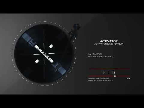 INF037 -  Activator  "Activator" (2K23 Revamp) (Preview) (Infamia Records)