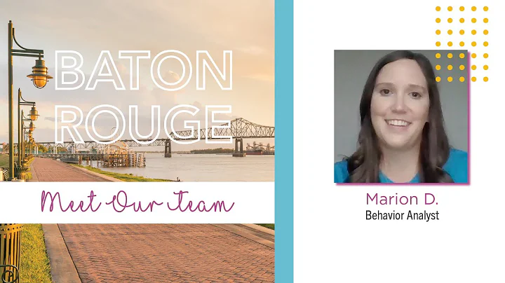 Meet Your Baton Rouge Team: Marion D.