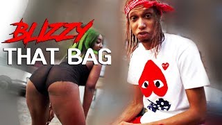Blizzy - That Bag ( Official Music Video )