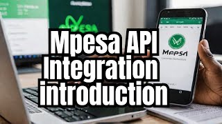 Mpesa C2B API Integration Introduction 🚀