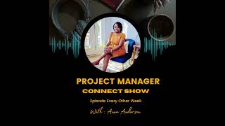 Episode 28: New Month, New Opportunities: What Project Management Looks Like in 2025