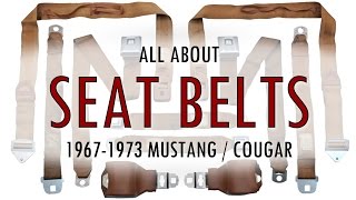 All About Seat Belts: 19671973 Mustang / Cougar