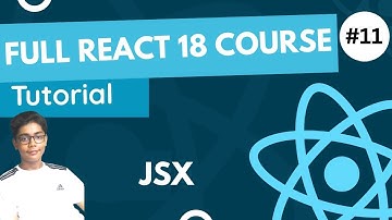 React 18 Fundamentals Crash Course 2023 - JSX In React