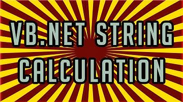 Visual Basic .Net - String Calculation (Visual Basic Tutorial)
