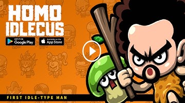 Homo Idlecus Gameplay - Android/IOS