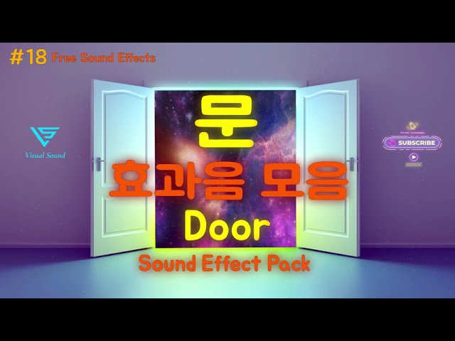 Vol.25 문 열리는 닫히는 끼익 소리 / 초인종 무료 효과음 모음 Door, Door Open Close, Bell Sound  Effects [Free Download] - Youtube