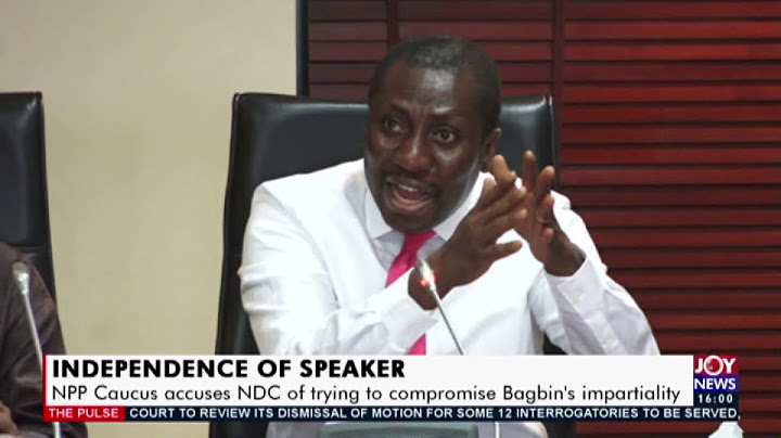 NPP Caucus accuses NDC of Trying to compromise Bagbin’s impartiality (20-1-21)