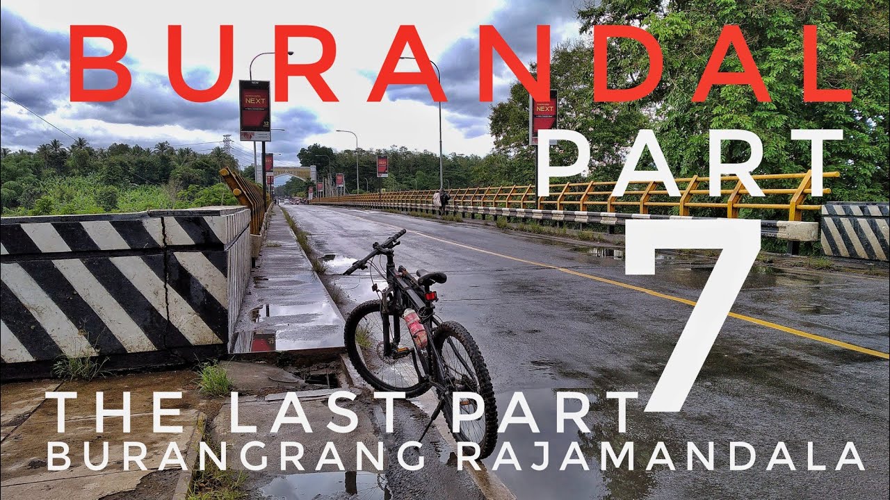 Burandal Part 7 || Jelajah Alam Pedesaan Burangrang Rajamandala || Mountain Bike Adventures