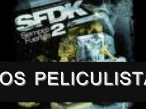 Los peliculistas 2 - SFDK con LETRA