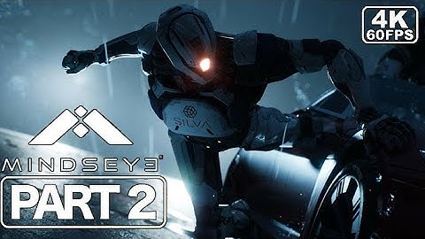 MindsEye Full Gameplay Walkthrough Part 2 No Commentary 4K Ultra HD