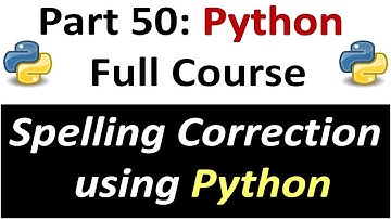 📌 Spelling Correction in Python | Code Implementation | Python Full Course for Beginners Part 50