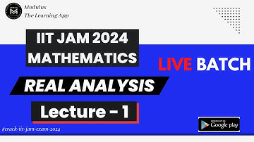 IIT JAM 2024 Mathematics | Real Analysis Lecture - 1 | IIT JAM 2024 Live Course #iitjam #iitjam2024