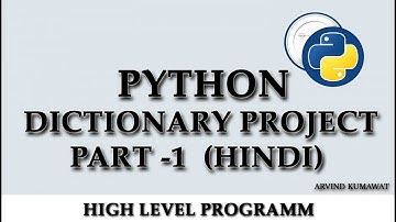 Python Dictionary (Small Project) Part-1