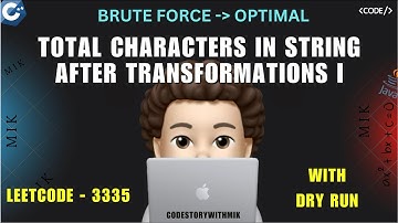 Total Characters in String After Transformations I | Made Easy | Leetcode 3335 | codestorywithMIK