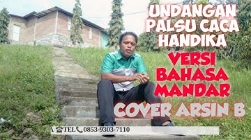 Dangdut cover UNDANGAN PALSU CACA HANDIKA VERSI BAHASA MANDAR COVER ARSIN B
