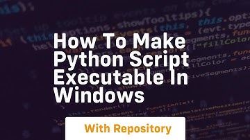 how to make python script executable in windows