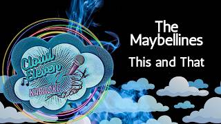 The Maybellines - This and That - karaoke - instrumental