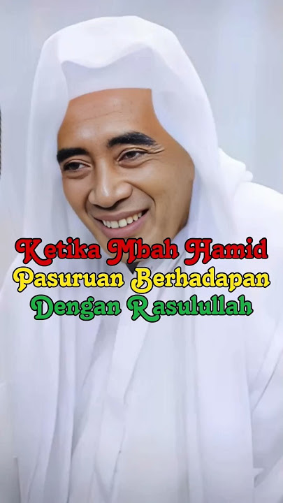 Ketika Mbah Hamid Pasuruan Berhadapan Dengan Rasulullah #faktabray #mbahhamid #kiaiasad #kisahislami