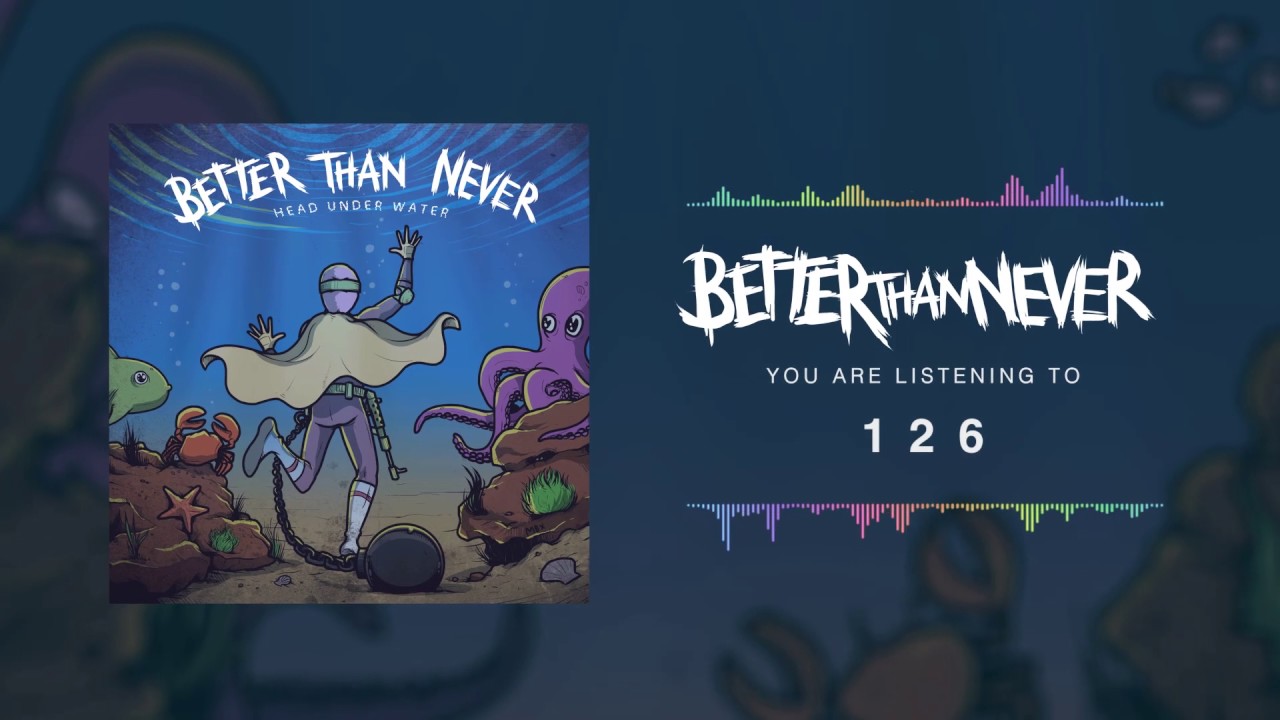 Watch Better Than Never - 126 on YouTube Watch Better Than Never - 126 on YouTube