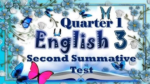 Q1 - Second Summative Test in English 3-with soft copy All Subjects