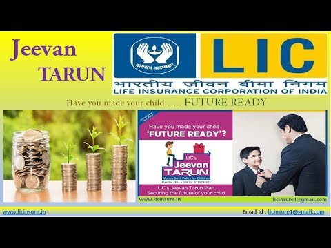 LIC plan for Children | Jeevan Tarun Plan 834 | Children ...