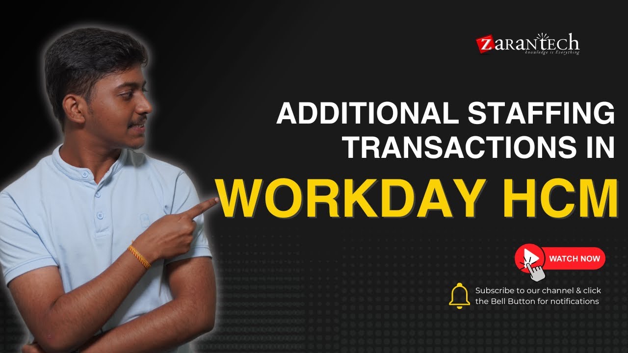 Additional Staffing Transactions in Workday HCM | ZaranTech - YouTube