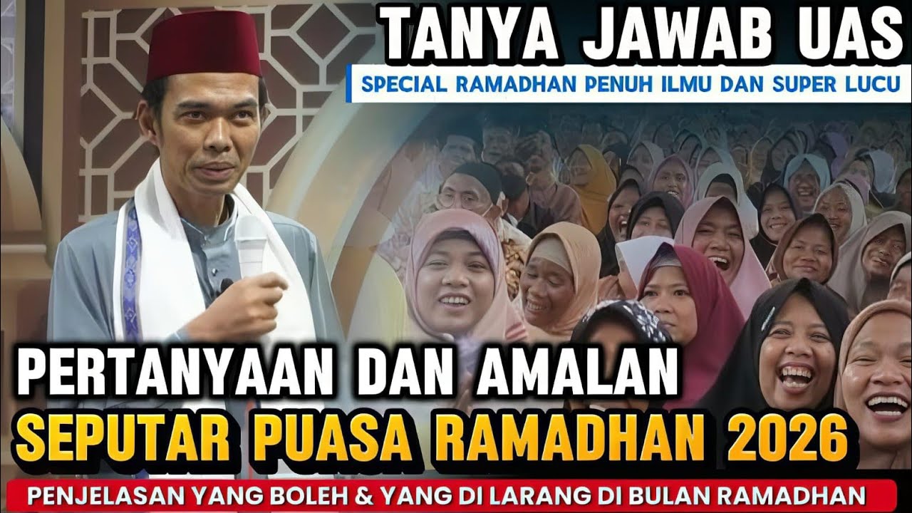 TANYA JAWAB USTADZ ABDUL SOMAD‼️ PERTANYAAN DAN AMALAN PUASA RAMADHAN