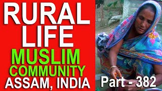 RURAL LIFE OF MUSLIM COMMUNITY IN ASSAM, INDIA, Part  - 382 ...