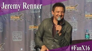 Jeremy Renner - Full Panel/Q&A - FanX 2016