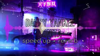 Daddy Yankee - Bonita (Speed up + Reverb) Resimi