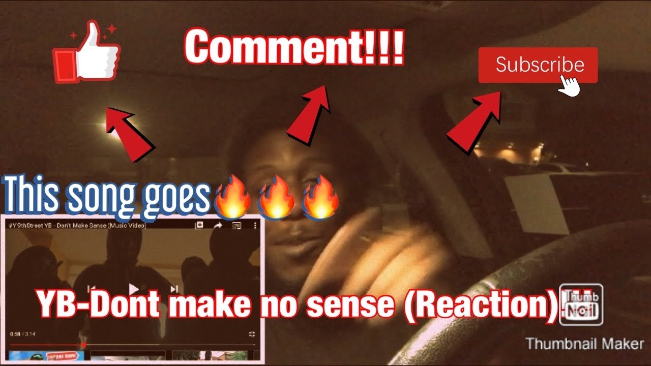 Y.9thStreet YB Don’t Make Sense (Reaction) This song goes 🔥🔥🔥🔥