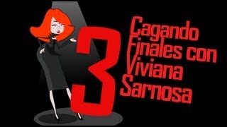 Cagando Finales con Viviana Sarnosa 3