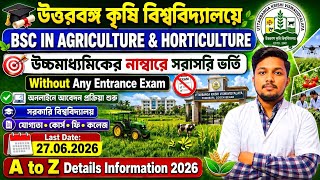 BSC in Agriculture & Horticulture; UBKV 2026 Direct Admission | Application Process | Details Notice screenshot 1