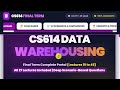 CS614 Final Term Preparation 2026 | 100% Complete MCQs &amp; Subjective | Data Warehousing
