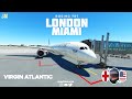 London to Miami via Virgin Atlantic's Boeing 787 | 4K