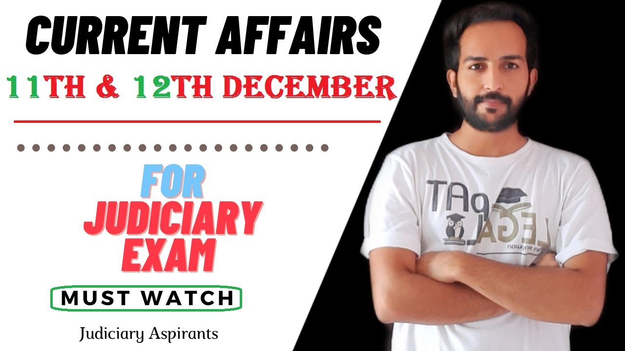 Current Affairs for Judiciary Exam | How to prepare for Current Affairs | Judicial Services |
