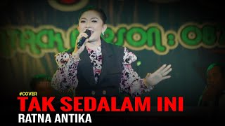 TAK SEDALAM INI - RATNA ANTIKA ( DNC Profesional ) BREST MUSIC