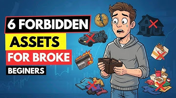6 Forbidden Assets for Broke Beginners