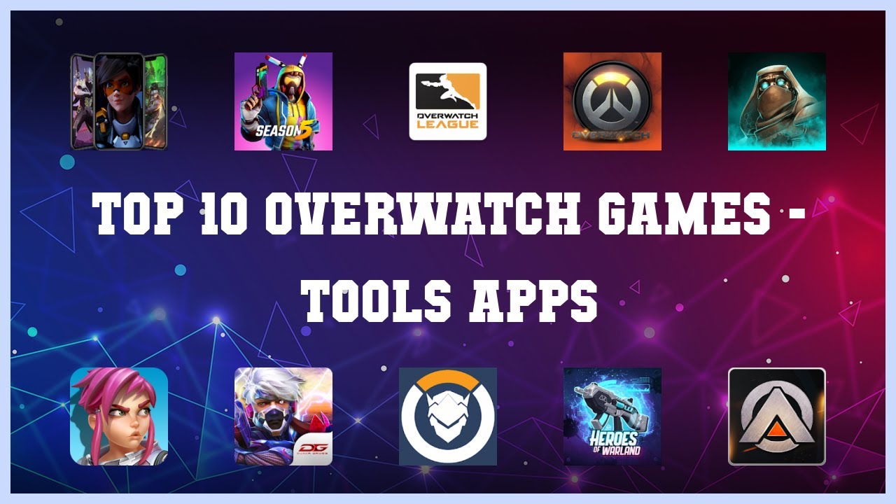 Top 10 Overwatch Games Android Apps