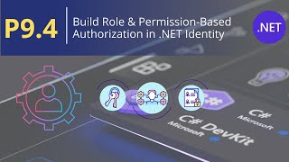 ASP .NET Identity [Part 9.4] | Build Role &amp; Permission-Based Authorization