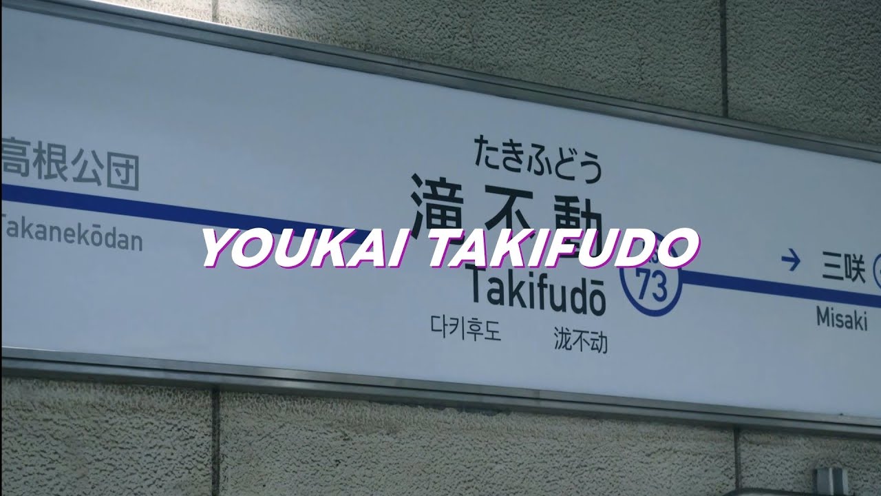 YOUKAI TAKIFUDO