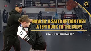 Boxing | How to | a safer option then a left hook to the body ! { bryan callen request }