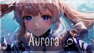 Nightcore → Aurora // Lyrics Resimi